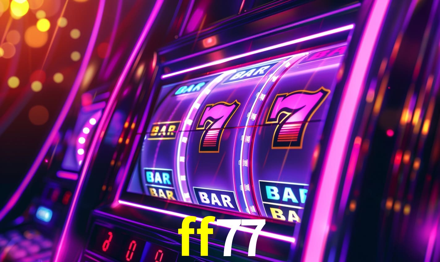 Sinta a adrenalina dos jogos de cassino com ff77